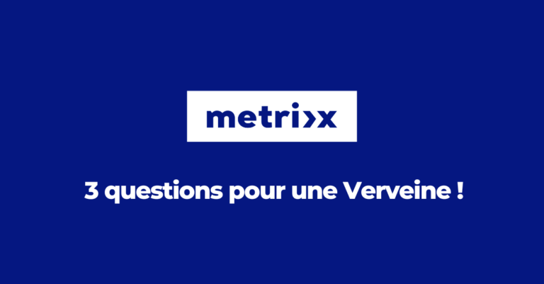 3 questions pour une Verveine !