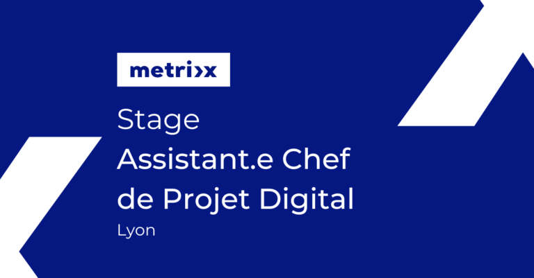 Offre d’emploi – Stage Assistant.e Chef de Projet à Lyon